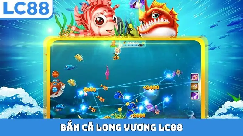 Bắn Cá Long Vương LC88